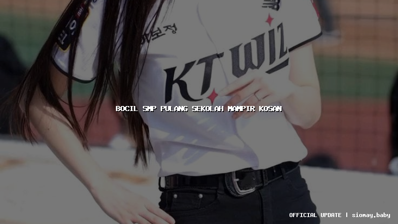 bocil smp pulang sekolah mampir kosan