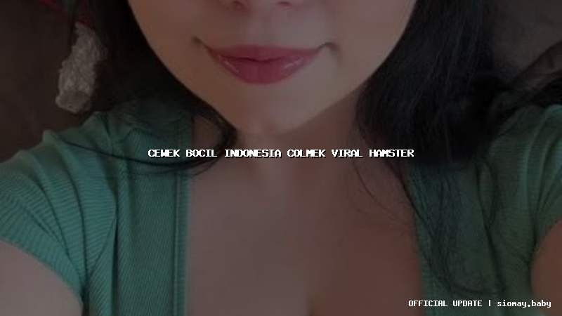 cewek bocil indonesia colmek viral hamster