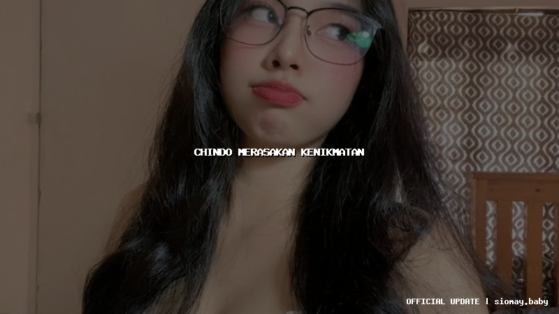 chindo merasakan kenikmatan chindo merasakan kenikmatan