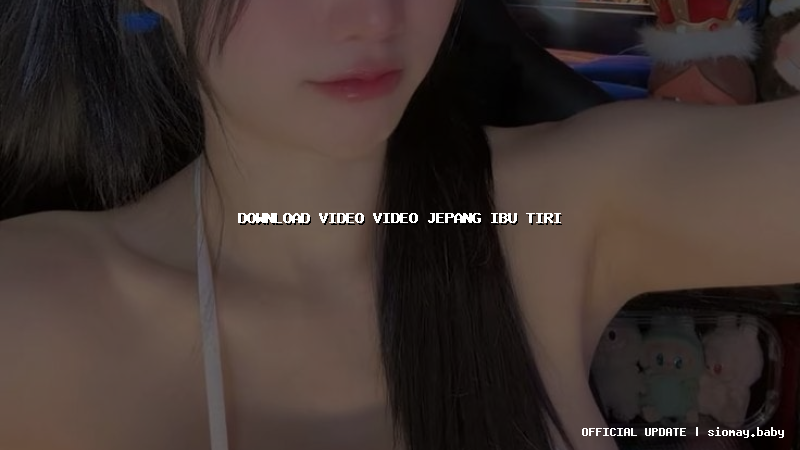 download video video jepang ibu tiri