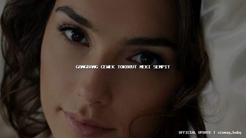 gangbang cewek tokbrut meki sempit