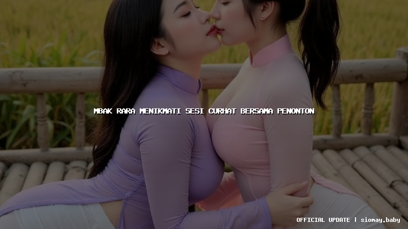 mbak rara menikmati sesi curhat bersama penonton