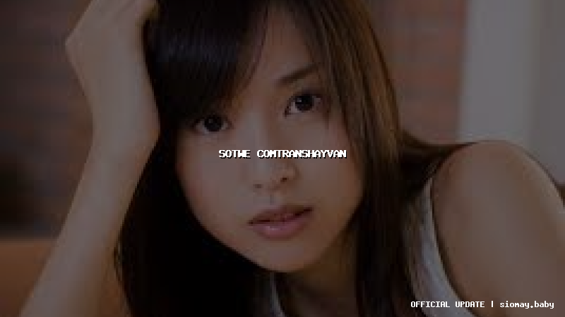 sotwe comtranshayvan