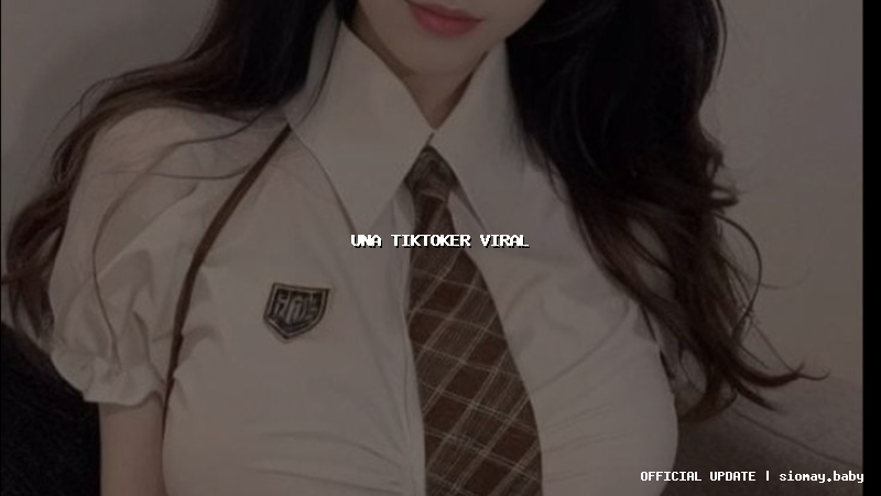 una tiktoker viral una tiktoker viral