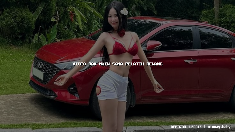 video jav main sama pelatih renang