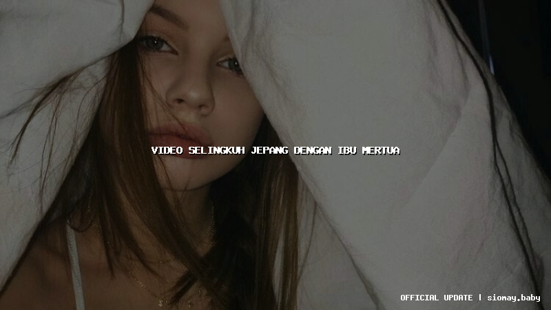 video selingkuh jepang dengan ibu mertua